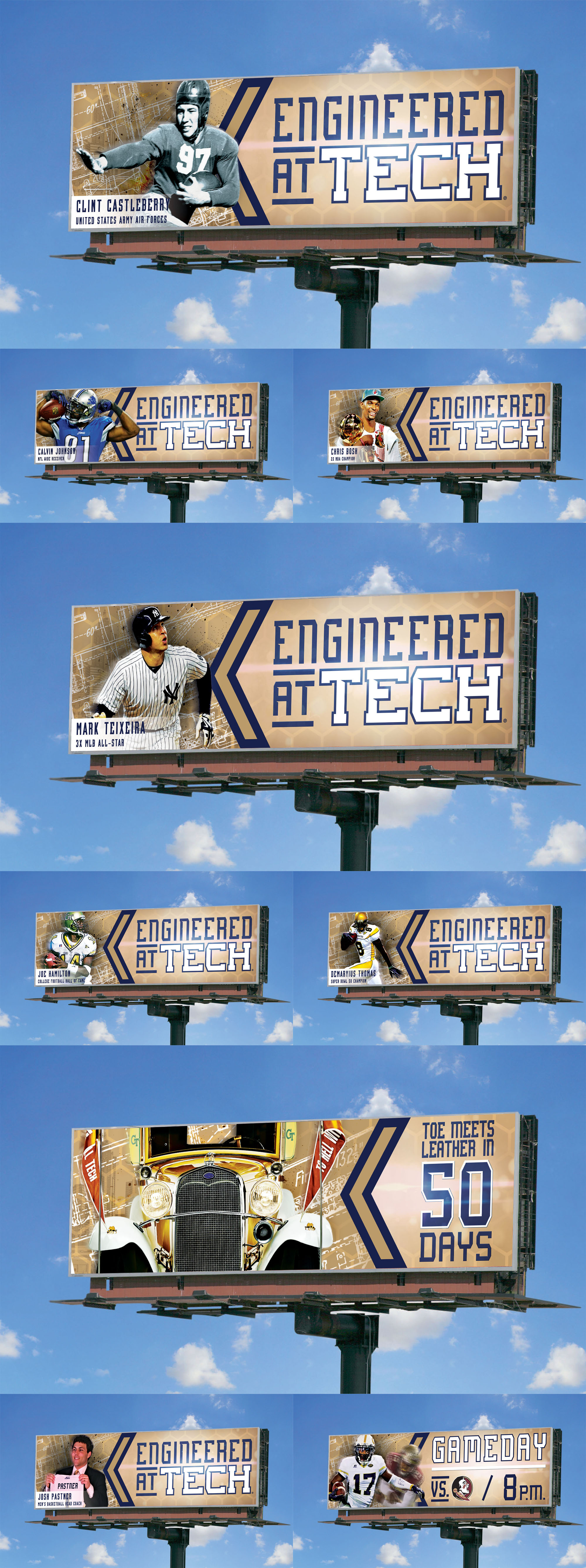 To further the 'Engineered at Tech' marketing initiative, strategically placed billboards around the metro area would feature former student-athletes and moments. These branded billboards would also feature gameday announcements, countdowns, ticket information, and other relevant information.
